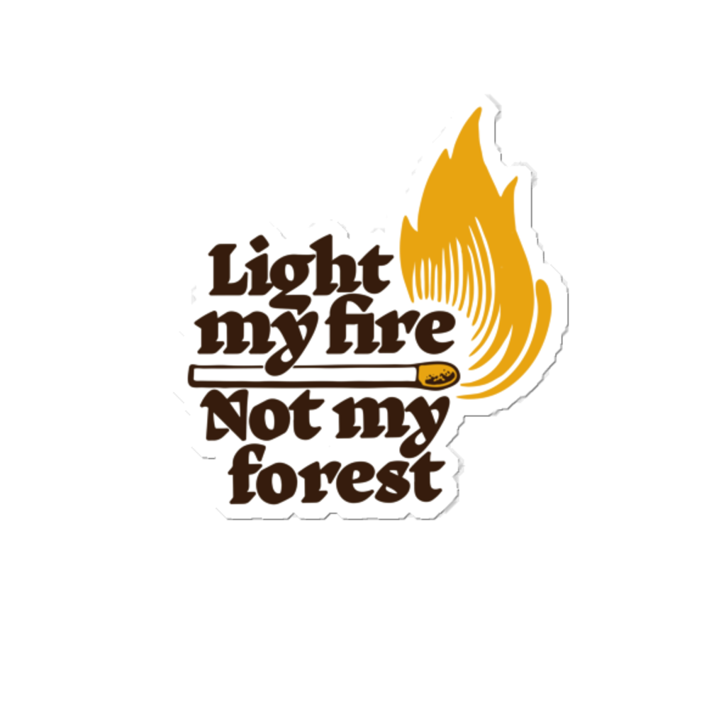 LIGHT MY FIRE vinyl sticker